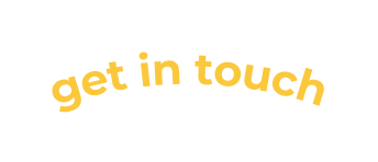 get in touch