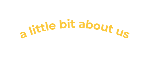 a little bit about us